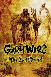 Garm Wars: Son Druid